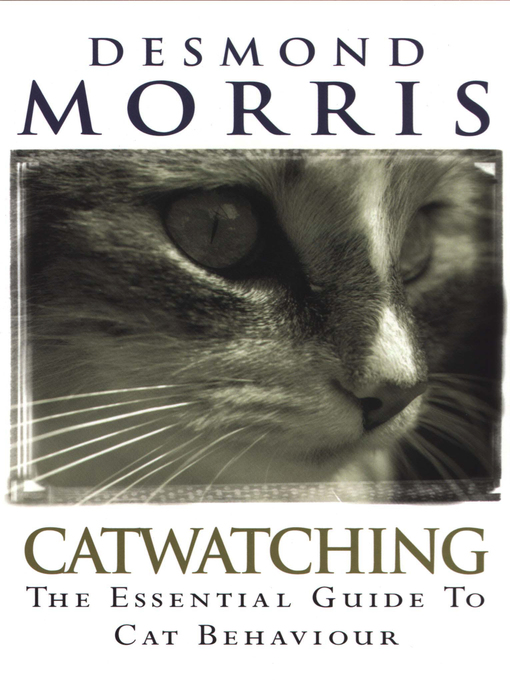 Title details for Catwatching by Desmond Morris - Available
